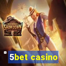 5bet casino